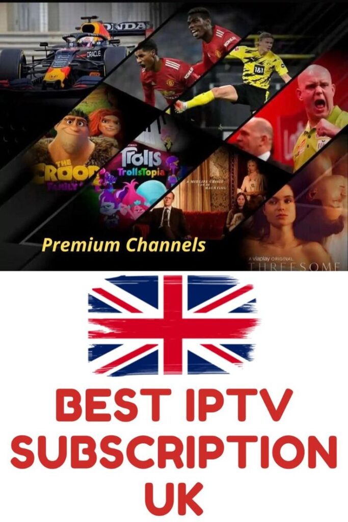 BEST IPTV SUBSCRIPTION UK